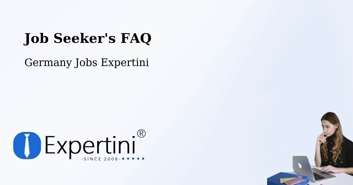Job Seeker FAQ – Aurich - Germany Jobs Expertini