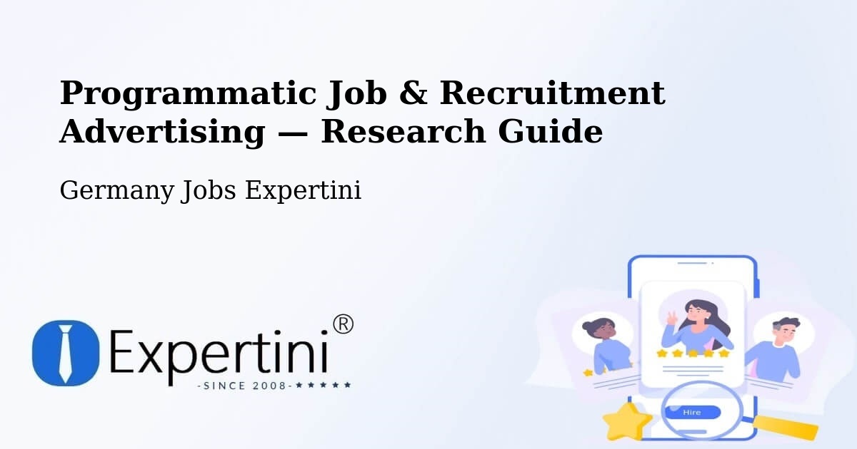Programmatic Job & Recruitment Advertising — Research Guide – Aurich