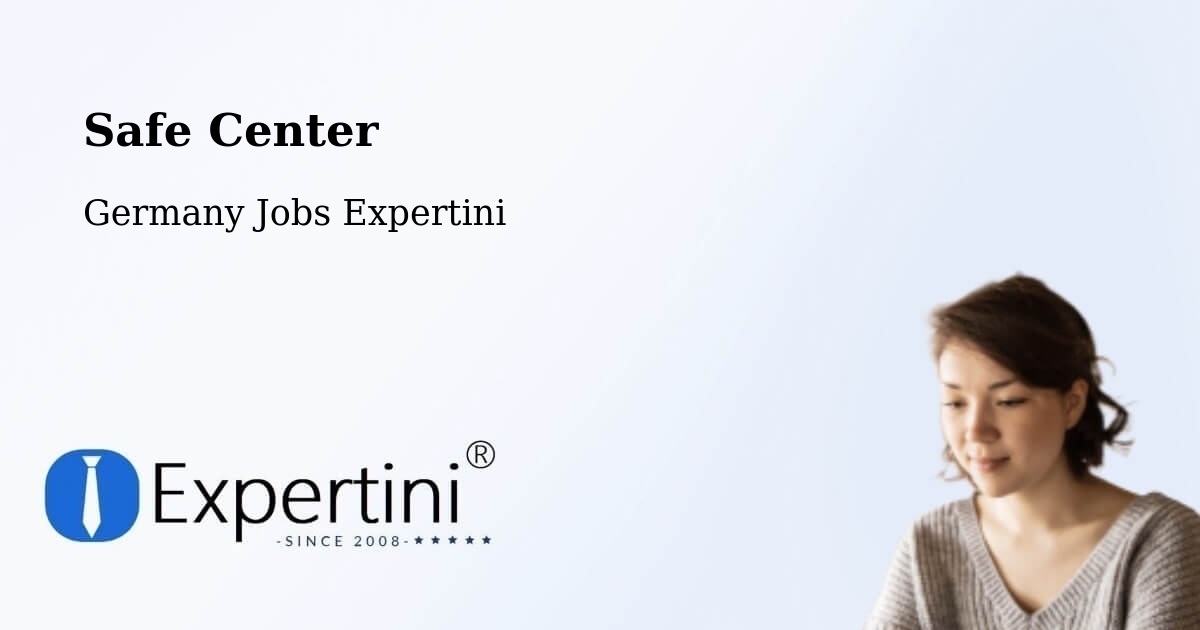Safety Center – Aurich - Germany Jobs Expertini