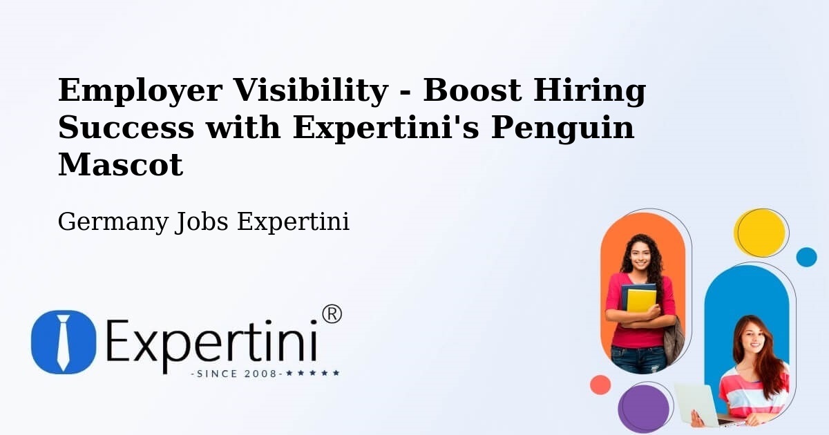 CV and Resume Visibility Optimization – Aurich - Germany Jobs Expertini